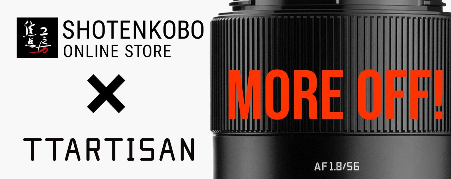 TTArtisan AFレンズZマウントが最大7,000円OFF 焦点工房オンラインで期間限定セール
