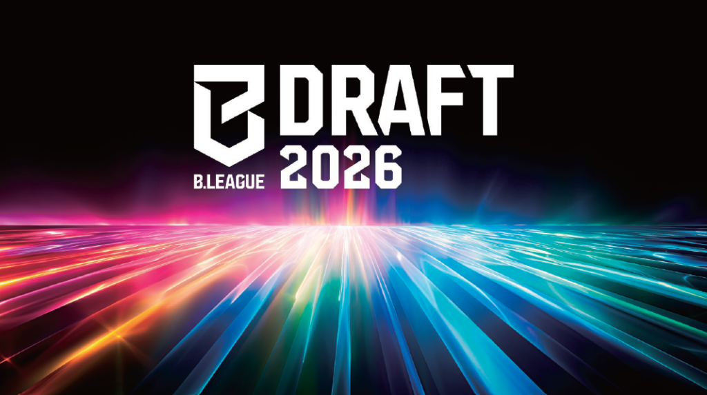 スポーツナビ、B.LEAGUE DRAFT 2026を1月29日15:35から無料ライブ配信 23クラブ参加