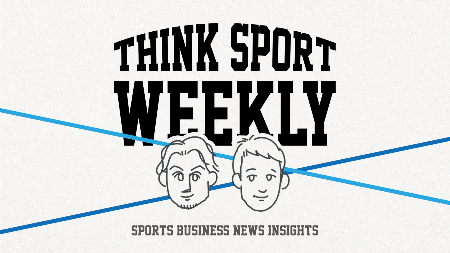 ポッドキャスト「THINK SPORT」2026シーズン開始、最新スポーツビジネスを毎週配信