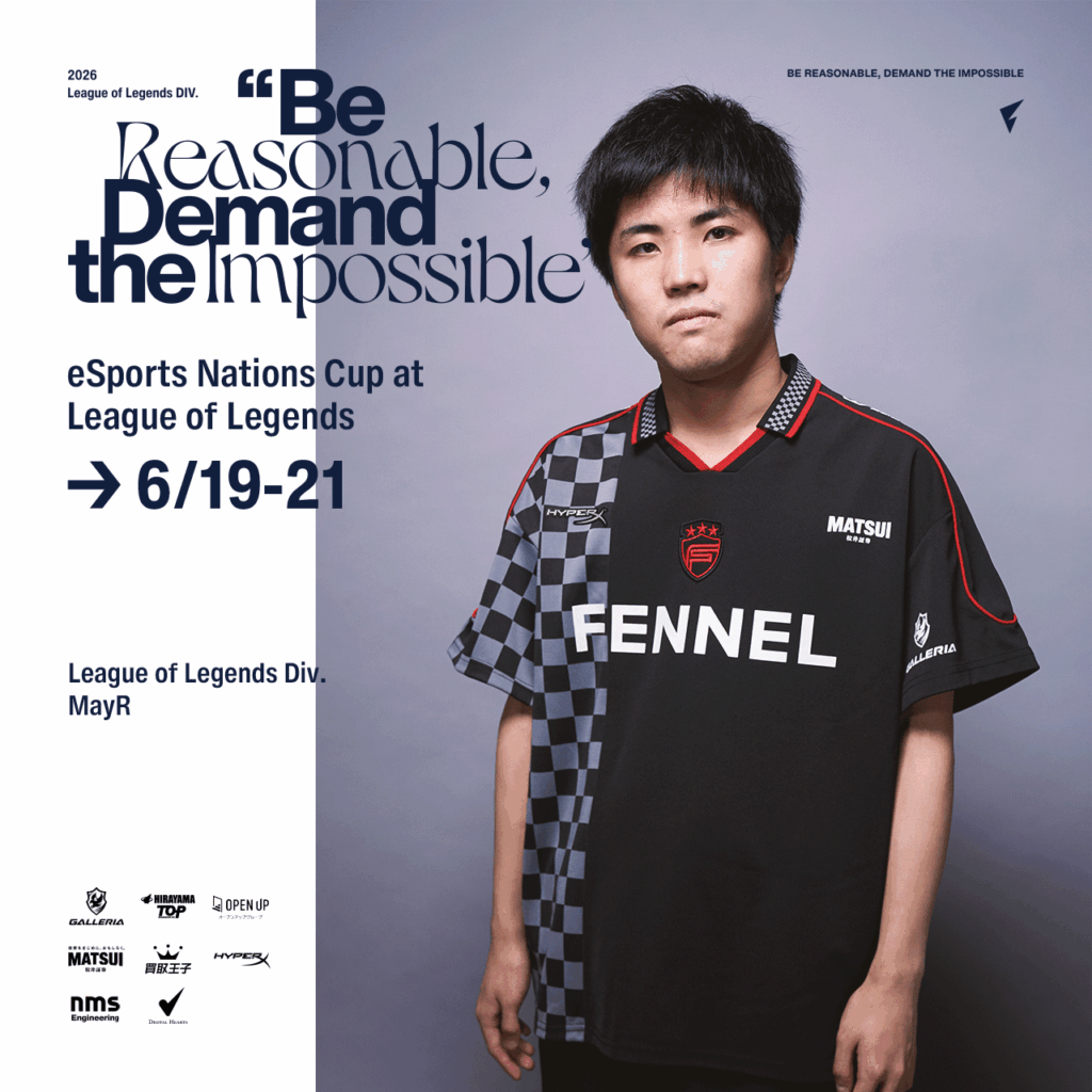 FENNELのMayR、Esports Nations Cup 2026『LoL』日本代表ロスター入り 賞金総額150万ドル大会へ