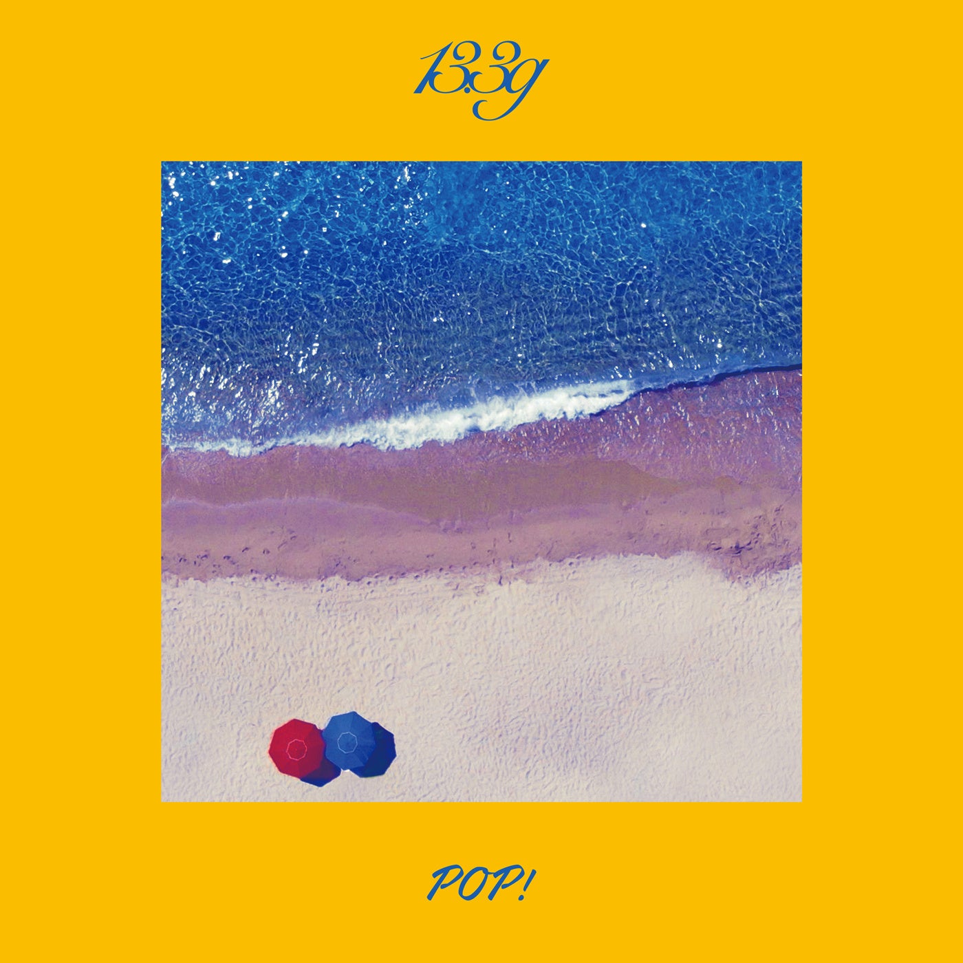 13.3g、新曲「POP!」を7月17日に配信 MVもYouTubeで公開 13.3g、新曲「POP!」を7月17日に配信 MVもYouTubeで公開