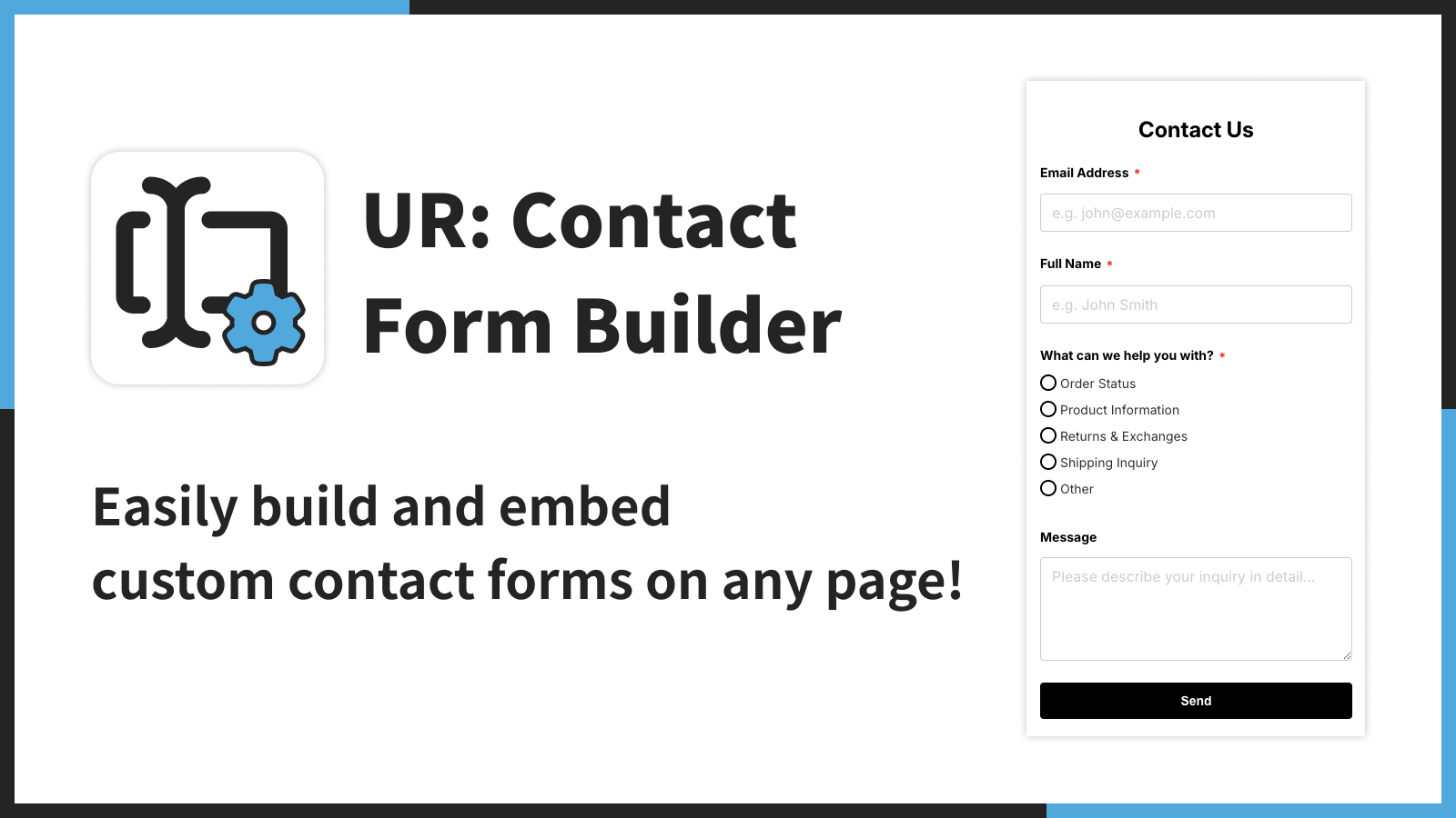 UnReact、Shopify向け「UR: Contact Form Builder」提供開始 月額9.99ドルで7日間無料体験 UnReact、Shopify向け「UR: Contact Form Builder」提供開始 月額9.99ドルで7日間無料体験