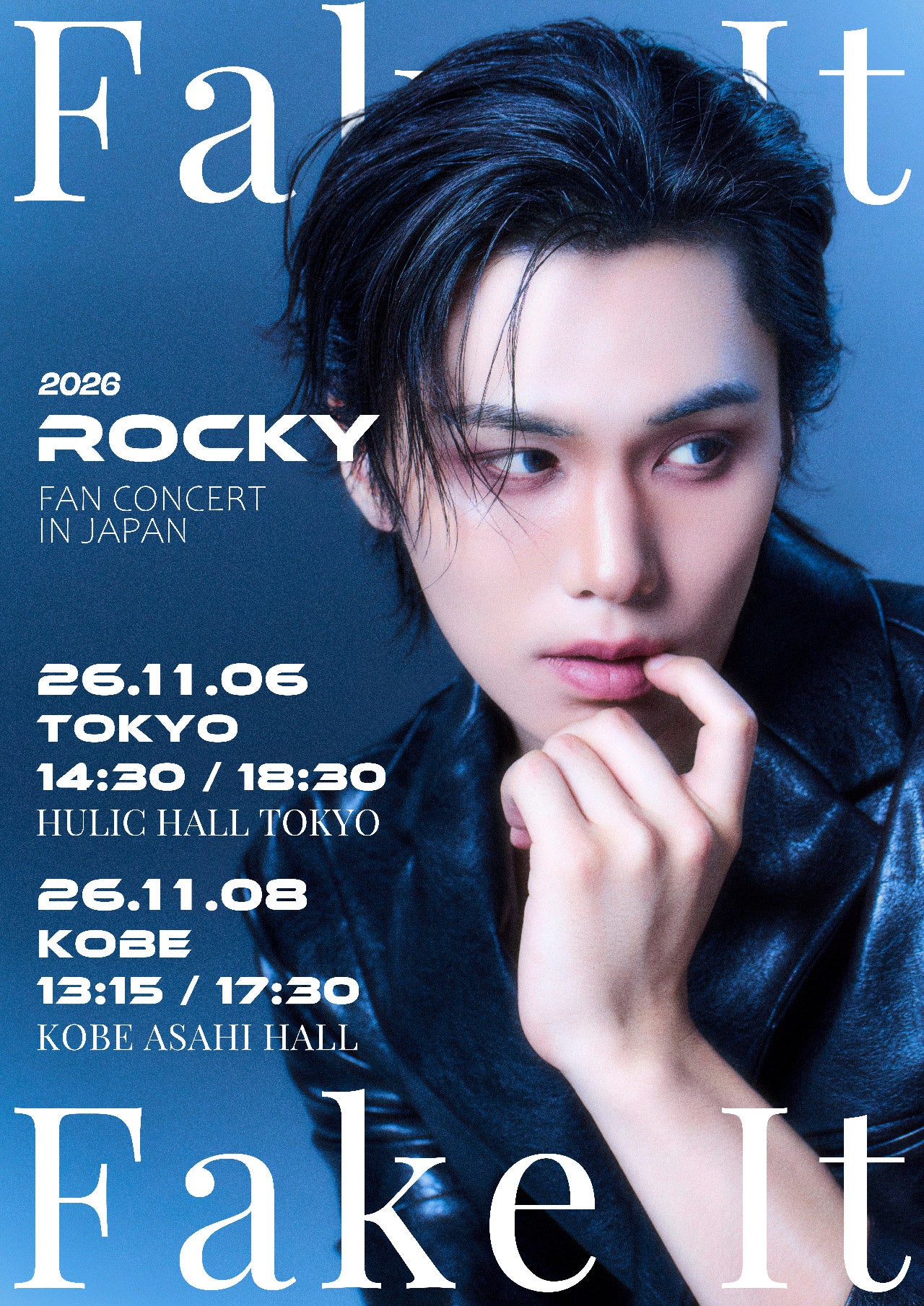 ROCKY、東京・神戸でファンコンサート「Fake It」開催へ 全4公演、VIP席は2万1000円 ROCKY、東京・神戸でファンコンサート「Fake It」開催へ 全4公演、VIP席は2万1000円